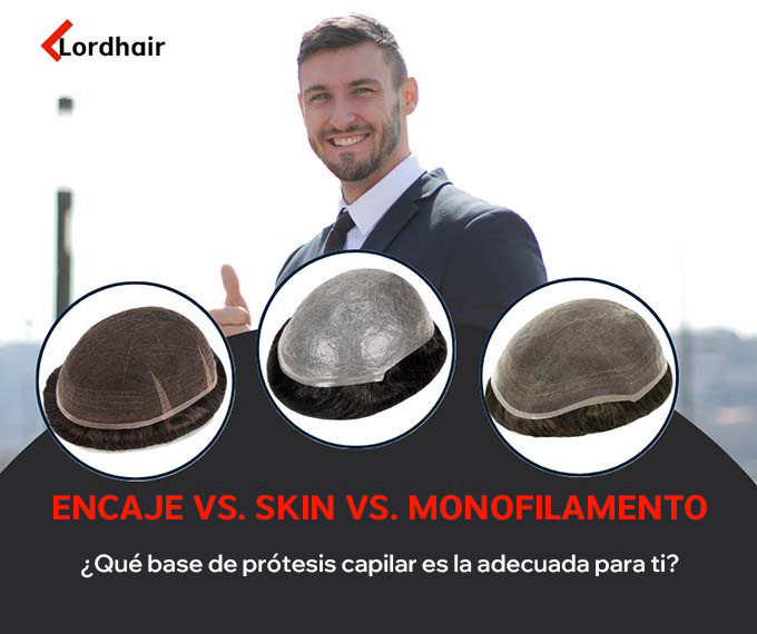 Tipos de Base en Prótesis Capilares: Skin, Encaje, Monofilamento