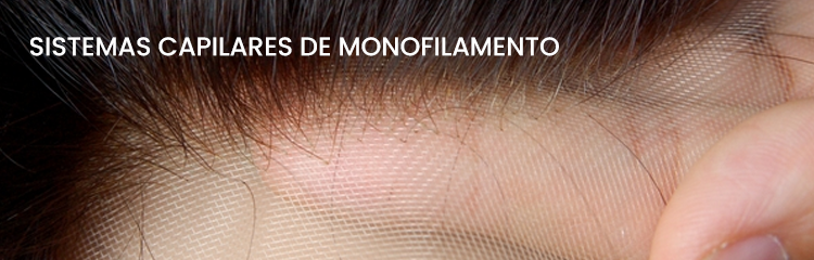 Prótesis Capilares de Monofilamento Prótesis Capilares de Monofilamento